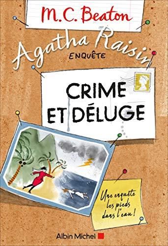 Agatha Raisin T.12 : Crime et déluge