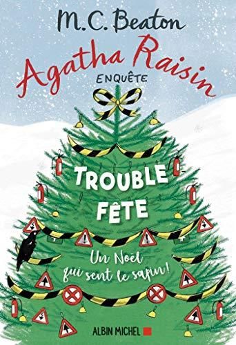 Agatha Raisin T.21 : Trouble fête