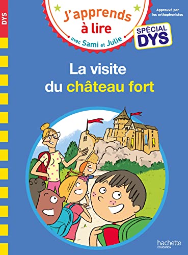 La Visite du château fort (version dyslexie)