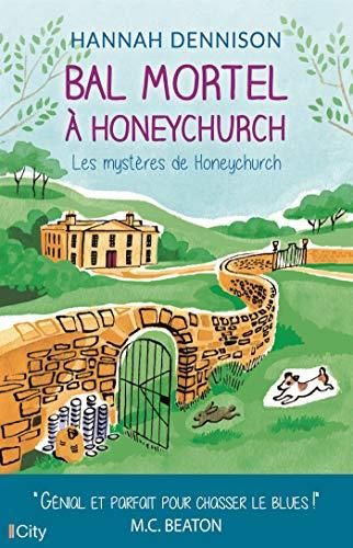 Les Mystères de Honeychurch T.03 : Bal mortel à Honeychurch
